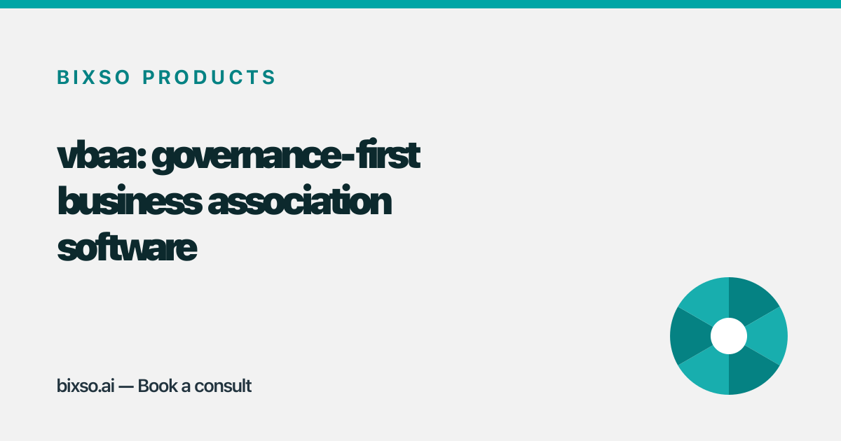 vbaa: what a business association platform looks like when membership data has to be governed, not just stored